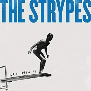 Comparateur de prix : Import Get into it The Strypes (Interprète) Maxi vinyle
