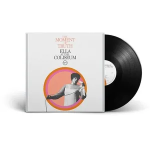 Comparateur de prix : Verve The Moment Of Truth: Ella At The Coliseum