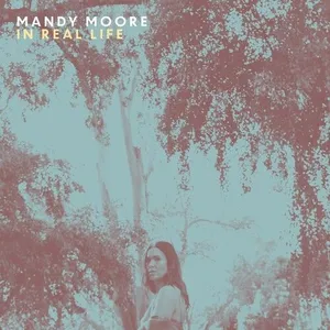 Verve In Real Life Mandy Moore (Interprète) Vinyle album pas cher