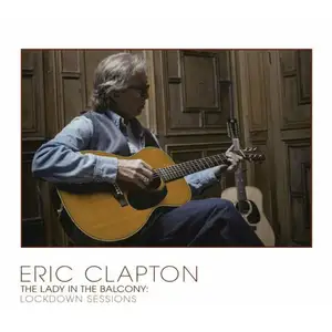 Eagle Rock Eric Clapton - The Lady In The Balcony: Lockdown Sessions (Grey Coloured) (2 LP)Vendu paramazon