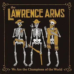 Comparateur de prix : Fat Wreck Chords Lawrence Arms - We Are The Champions Of The World (2 LP)