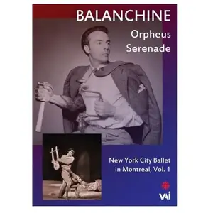 Vai Balanchine : New York City Ballet in Montreal, Volume 1 - DVD