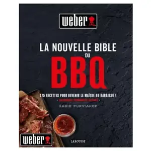 Livre de cuisine Weber La nouvelle bible du BBQ pas cher