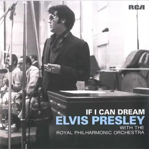 Comparateur de prix : RCA/LEGACY If I can dream : Elvis Presley with the Royal Philharmonic orchestra