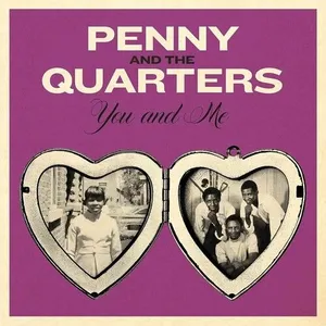 Comparateur de prix : Penny & The Quarters - You & Me / Some Other Love [7-Inch Single]