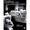 Image de Dallas, une journée particulière