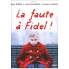 Image de La Faute à Fidel DVD en occasion ou reconditionné