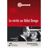 Image de La vérité sur Bébé Donge DVD en occasion ou reconditionné