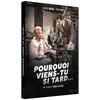 Image de Pourquoi viens-tu si tard DVD en occasion ou reconditionné