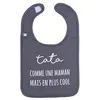 Image de Bavoir "Tata comme une maman mais en plus cool" anthracite