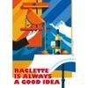 Image de Marie-Chantal Raclette is Always a Good Idea