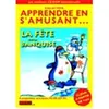 Image de Apprendre En S'amusant: La Fête Sur La Banquise en occasion ou reconditionné
