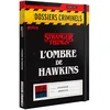 Image de Platonia Games Dossiers Criminels - Stranger Things : l'ombre de Hawkins- Jeu de Societe Escape Game - Jeu d’Enquête Immersif et Collaboratif, 1-6 Joueurs