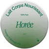 Image de HORÉE - Lait Nourrissant - Soins du Corps - Hydrate & Nourrit - 100% Frais & d'Origine Naturelle - Vegan - Peaux Normales à Sèches - 100 ml