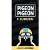 Image de Jeu d’ambiance Éditions Napoleon Pigeon Pigeon et Juduku Version Extrême Noir en occasion ou reconditionné
