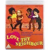 Image de Love Thy Neighbour [Blu-ray]