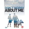 Image de Don't Worry About Me [Edizione: Regno Unito] [Import]