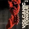 Image de Volcanic Tongue