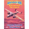 Image de Aviation At War - B-25 Mitchell: The Legend en occasion ou reconditionné