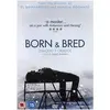 Image de Born and Bred [Import anglais]