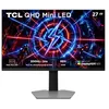 Image de TCL Moniteur Mini LED 27P2A 27 , résolution QHD (2560 x 1440), 200 Hz, Dalle HFS (IPS), VESA DisplayHDR 600, Temps de réponse 1 ms GTG, AMD FreeSync Premium