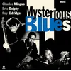 Image de Mysterious Blues + 2 Bonus Tracks (Limited Édition)