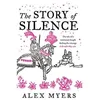 Image de The Story of Silence by Alex Myers Paperback Book en occasion ou reconditionné