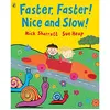 Image de faster, faster, nice and slow en occasion ou reconditionné