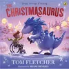 Image de The Christmasaurus by Tom Fletcher en occasion ou reconditionné