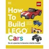 Image de How to Build LEGO Cars - Hannah Dolan - Dorling Kindersley Ltd - Livre en Anglais - Hardback en occasion ou reconditionné