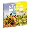 Image de A Passion for Pasta (Eat Well, Live Well) en occasion ou reconditionné