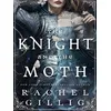 Image de The knight and the moth en occasion ou reconditionné