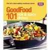 Image de Good Food, 101 Hot and Spicy Dishes en occasion ou reconditionné