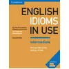 Image de English Idioms in Use Intermediate Book with Answers: Vocabulary Reference and Practice