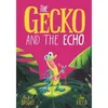 Image de The gecko and the echo en occasion ou reconditionné