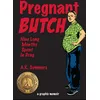 Image de Pregnant Butch: Nine Long Months Spent in Drag