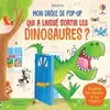 Image de Qui a laissé sortir les dinosaures ? - Mon drôle de pop-up en occasion ou reconditionné
