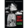 Image de Power Born of Dreams by Mohammad Sabaaneh en occasion ou reconditionné