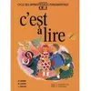 Image de C'est à lire CE1 - Livre de l'élève - Ed.1991 en occasion ou reconditionné