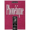 Image de Les 350 Exercices - Phonétique - Livre de l'élève en occasion ou reconditionné