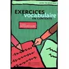 Image de Mise en pratique : Exercices de vocabulaire - Livre de l'élève (Intermédiaire) en occasion ou reconditionné
