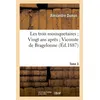 Image de Les trois mousquetaires Vingt ans après Vicomte de Bragelonne. 3 en occasion ou reconditionné