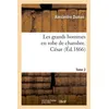 Image de Les grands hommes en robe de chambre. César.Tome 2 en occasion ou reconditionné