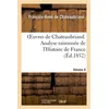 Image de Oeuvres de Chateaubriand. Vol. 9. Analyse raisonnée de l'Histoire de France en occasion ou reconditionné