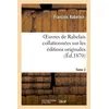 Image de Oeuvres de Rabelais collationnées sur les éditions originales. Tome 2 en occasion ou reconditionné