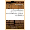 Image de Les lettres d'Estienne Pasquier. , Les oeuvres meslees d'Estienne Pasquier . T3. (Éd.1619) en occasion ou reconditionné