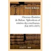Image de Oeuvres illustrées de Balzac. Splendeurs et misères des courtisanes. (Éd.1851-1853) en occasion ou reconditionné