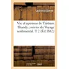 Image de Vie et opinions de Tristram Shandy suivies du Voyage sentimental. T 2 (Éd.1882) en occasion ou reconditionné