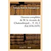 Image de Oeuvres complètes de M. le vicomte de Chateaubriand.... T. 10, 2 (Éd.1836-1839) en occasion ou reconditionné