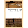 Image de Oeuvres de M. de Saint-Évremond. T2 (Éd.1753) en occasion ou reconditionné